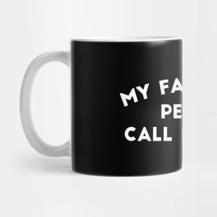 My favorite people call me papa Mug